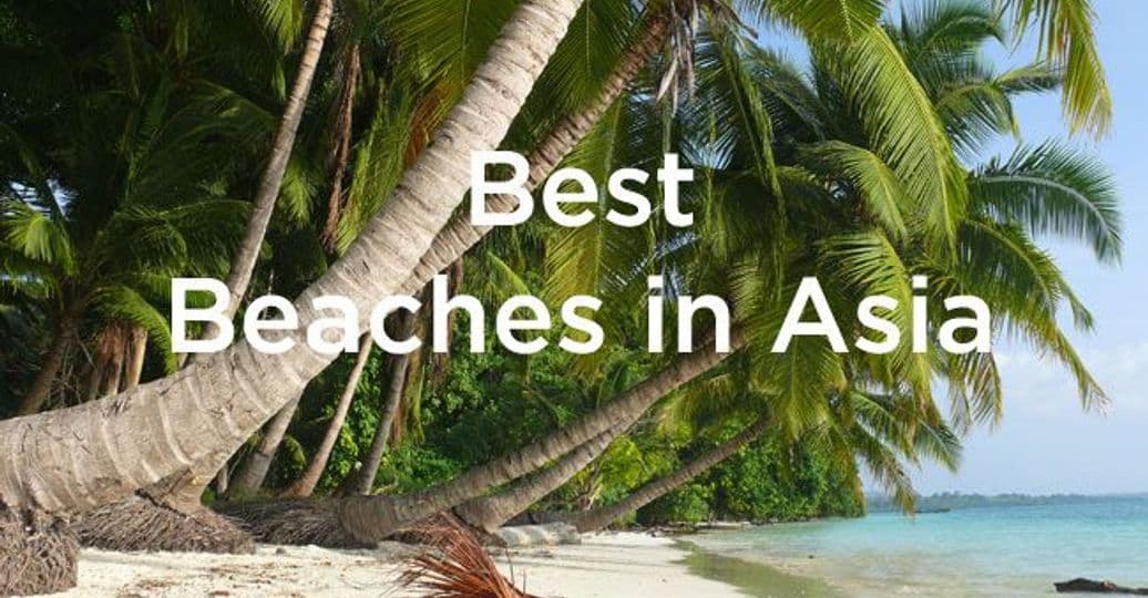 best-beaches-in-asia-to-visit-in-2016.htm